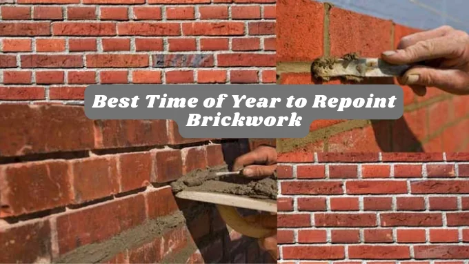 Best Time of Year to Repoint Brickwork